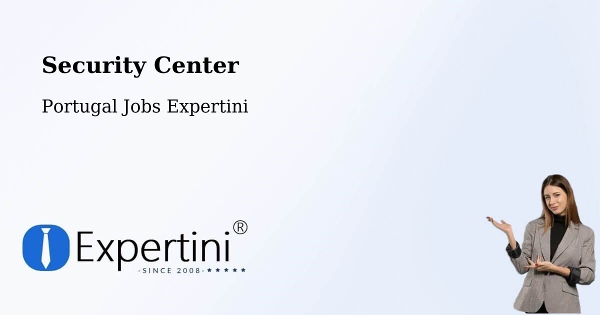 Security & Compliance – Aguada De Cima - Portugal Jobs Expertini